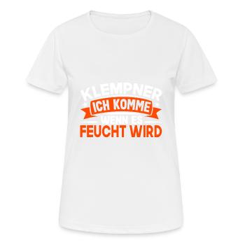 Klempner Ich Komme Wenn Es Feucht Wird Sanitär - Frauen T-Shirt atmungsaktiv - Weiß - Vorne - AI Model Female 172 dark (172cm)