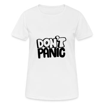 DONT PANIC Design Restez calme - T-shirt respirant Femme - blanc - Devant - AI Model Female 172 dark (172cm)