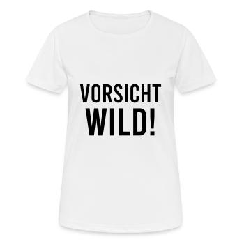 Vorsicht Wild! - Frauen T-Shirt atmungsaktiv - Weiß - Vorne - AI Model Female 172 dark (172cm)