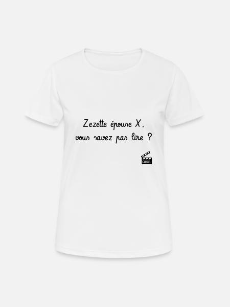 Zezette épouse X ! Le Père Noël est une ordure - T-shirt respirant Femme - blanc