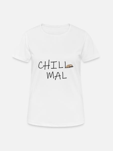 Chill mal Faultier - Frauen T-Shirt atmungsaktiv - Weiß
