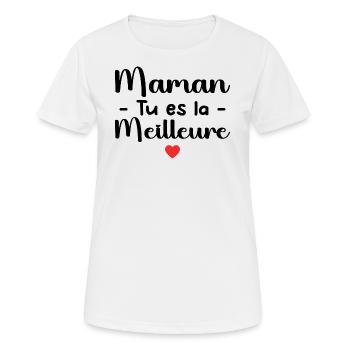 Maman Tu Es La Meilleure - T-shirt respirant Femme - blanc - Devant - AI Model Female 172 dark (172cm)
