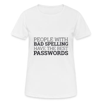 « People with bad spelling » | Mot de passe, administrateur - T-shirt respirant Femme - blanc - Devant - AI Model Female 172 dark (172cm)