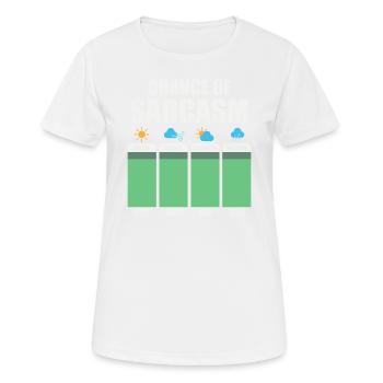 Chance Of Sarcasm - Women's Breathable T-Shirt - white - Front - AI Model Female 172 dark (172cm)