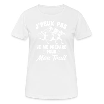 Je Peux Pas Je Me Prépare Pour Mon Trail - T-shirt respirant Femme - blanc - Devant - AI Model Female 172 dark (172cm)