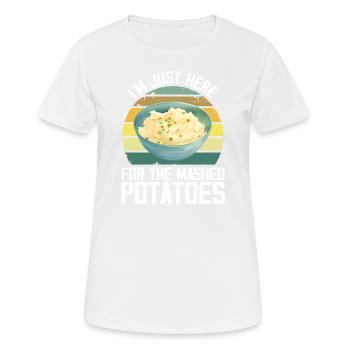 I'm Just Here For The Mashed Potatoes Funny Gag - T-shirt respirant Femme - blanc - Devant - AI Model Female 172 dark (172cm)