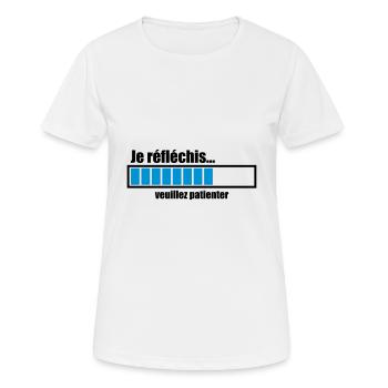 je réfléchis veuillez patienter - T-shirt respirant Femme - blanc - Devant - AI Model Female 172 dark (172cm)