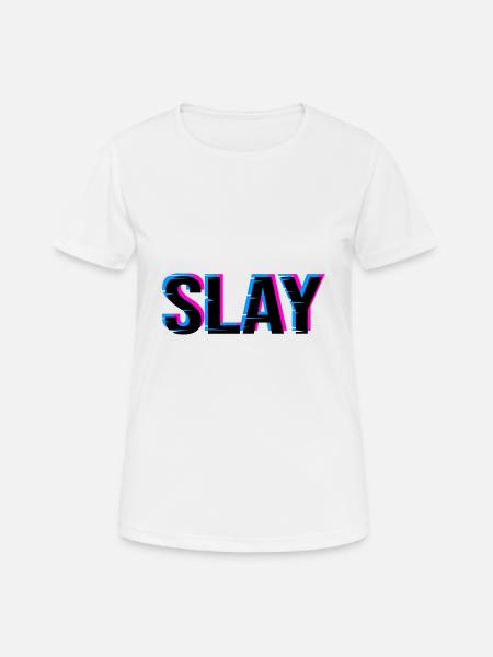 Slay - Women's Breathable T-Shirt - white