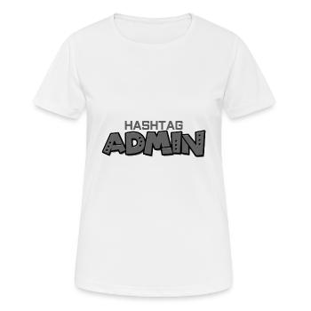 #hashtag admin administrator moderator webentwick - Frauen T-Shirt atmungsaktiv - Weiß - Vorne - AI Model Female 172 dark (172cm)