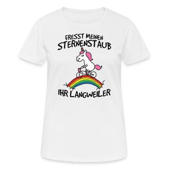 Einhorn Fresst meinen Sternenstaub ihr Langweiler - Frauen T-Shirt atmungsaktiv - Weiß - Vorne - AI Model Female 172 dark (172cm)