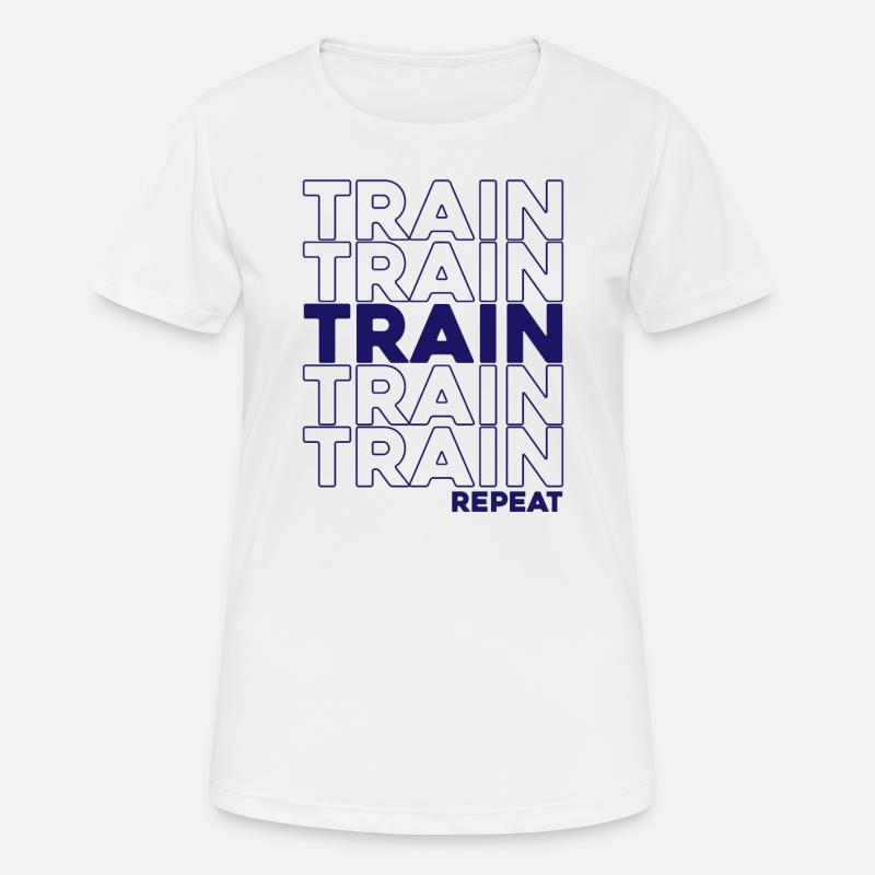 Train Train Train Repeat Workout Edition - T-shirt respirant Femme - blanc