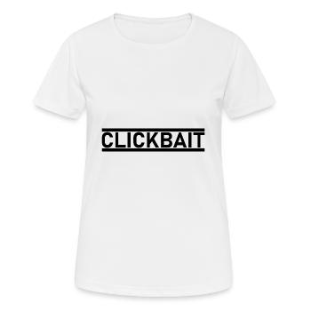 Clickbait - Women's Breathable T-Shirt - white - Front - AI Model Female 172 dark (172cm)