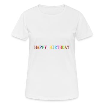 joyeux anniversaire - T-shirt respirant Femme - blanc - Devant - AI Model Female 172 dark (172cm)