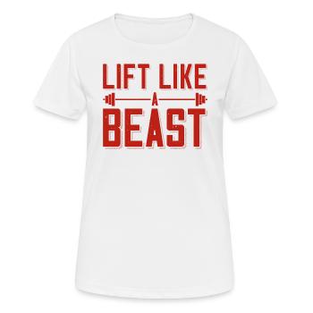 Bodybuilder Lift Like A Beast Outfit Langhantel - Frauen T-Shirt atmungsaktiv - Weiß - Vorne - AI Model Female 172 dark (172cm)
