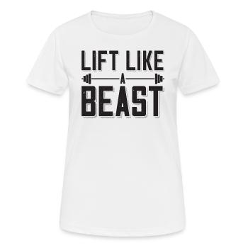 Bodybuilder Lift Like A Beast Outfit Langhantel - Frauen T-Shirt atmungsaktiv - Weiß - Vorne - AI Model Female 172 dark (172cm)