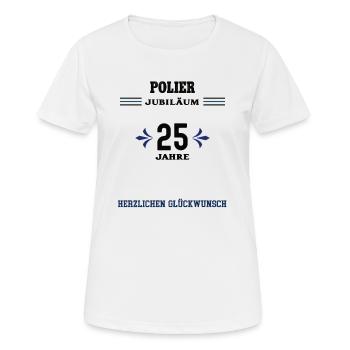 Polier 25 Jahre Jubiläum 25. jähriges Jubilaeum - Frauen T-Shirt atmungsaktiv - Weiß - Vorne - AI Model Female 172 dark (172cm)