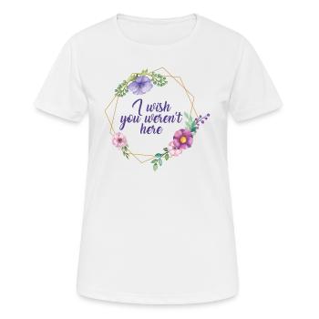 Wish You Werent Here Flower Frame Gift Idea - Women's Breathable T-Shirt - white - Front - AI Model Female 172 dark (172cm)