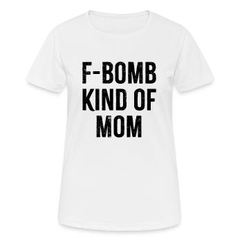 F Bomb Genre De Maman - T-shirt respirant Femme - blanc - Devant - AI Model Female 172 dark (172cm)