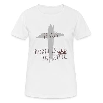 Jesus - Born is the king - Women's Breathable T-Shirt - white - Front - AI Model Female 172 dark (172cm)