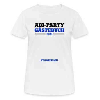 Abi Party Gästebuch 2023 Abifeier Abitur Abiball - Frauen T-Shirt atmungsaktiv - Weiß - Vorne - AI Model Female 172 dark (172cm)