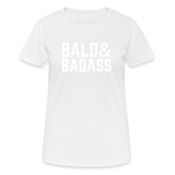 Chauve et Badass - T-shirt respirant Femme - blanc - Devant - AI Model Female 172 dark (172cm)