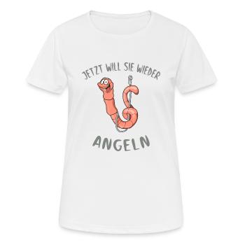 Jetzt will sie wieder Angeln. Anglerin - Frauen T-Shirt atmungsaktiv - Weiß - Vorne - AI Model Female 172 dark (172cm)