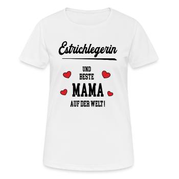 Beste Mama Estrichlegerin Muttertag Geburtstag - Frauen T-Shirt atmungsaktiv - Weiß - Vorne - AI Model Female 172 dark (172cm)