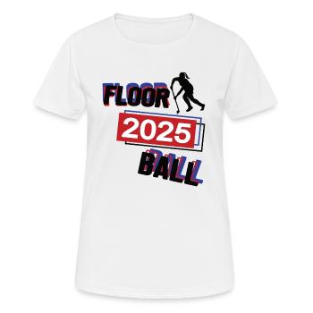Floorball Spielerin Team Turnier Mannschaft 2025 - Frauen T-Shirt atmungsaktiv - Weiß - Vorne - AI Model Female 172 dark (172cm)