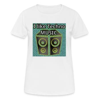 I Like Techno - Music - 2023 - Frauen T-Shirt atmungsaktiv - Weiß - Vorne - AI Model Female 172 dark (172cm)