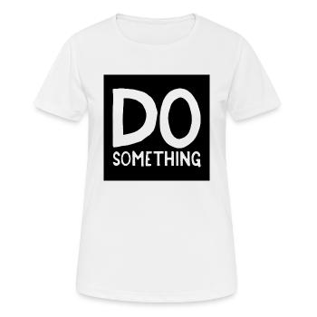 DO something black transparent - Women's Breathable T-Shirt - white - Front - AI Model Female 172 dark (172cm)