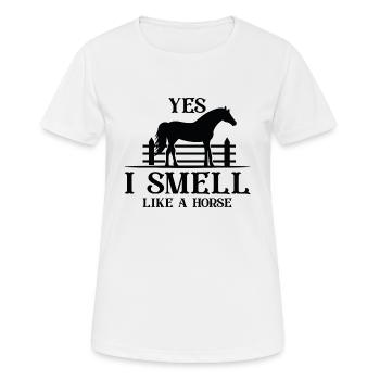 Ja, ich rieche wie ein Pferd - Frauen T-Shirt atmungsaktiv - Weiß - Vorne - AI Model Female 172 dark (172cm)