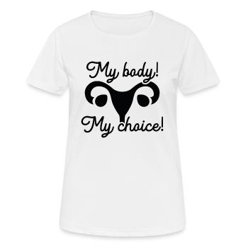 Mon corps mon choix - T-shirt respirant Femme - blanc - Devant - AI Model Female 172 dark (172cm)
