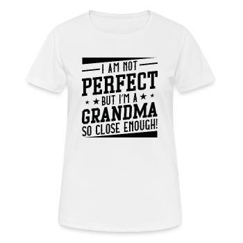 I Am Not Perfect But I’m A Grandma So Close Enough - Women's Breathable T-Shirt - white - Front - AI Model Female 172 dark (172cm)