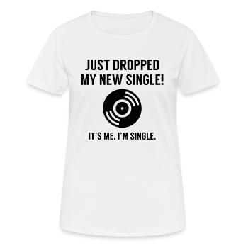Just Dropped My New Single - Women's Breathable T-Shirt - white - Front - AI Model Female 172 dark (172cm)