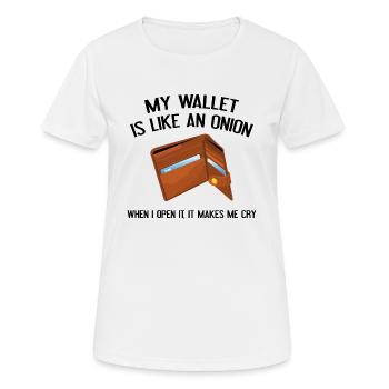 My Wallet Is Like An Onion - Women's Breathable T-Shirt - white - Front - AI Model Female 172 dark (172cm)