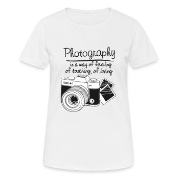 Photography, Foto, Kamera, Entdecken, Entwickeln - Frauen T-Shirt atmungsaktiv - Weiß - Vorne - AI Model Female 172 dark (172cm)