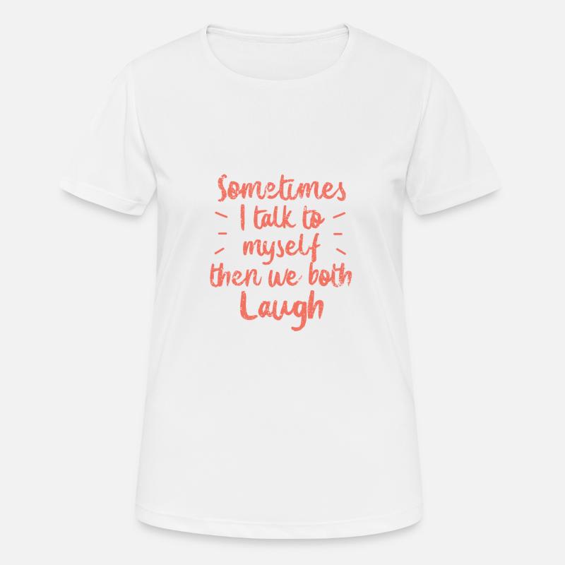 Funny saying: lead a soliloquy - Women's Breathable T-Shirt - white