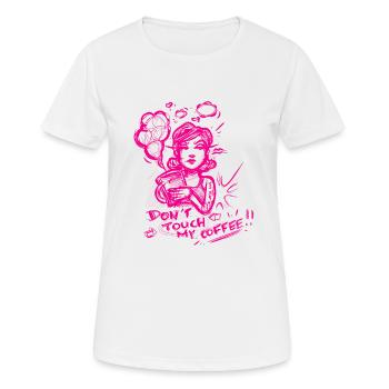 Rühre meinen Kaffee nicht an! - Frauen T-Shirt atmungsaktiv - Weiß - Vorne - AI Model Female 172 dark (172cm)
