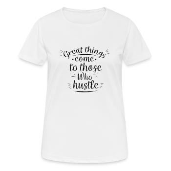 Nette große Sachen kommen zu denen, die T-Shirt hasten - Frauen T-Shirt atmungsaktiv - Weiß - Vorne - AI Model Female 172 dark (172cm)