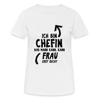 Stolze Chefin, Frau, Geschenk Geburtstag Beruf - Frauen T-Shirt atmungsaktiv - Weiß - Vorne - AI Model Female 172 dark (172cm)