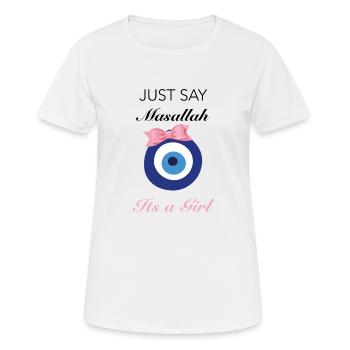 UMSTANDSMODE ITs a GIRL - JUST SAY MASALLAH - Frauen T-Shirt atmungsaktiv - Weiß - Vorne - AI Model Female 172 dark (172cm)