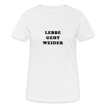 Lebbe va weider en disant T-shirt - T-shirt respirant Femme - blanc - Devant - AI Model Female 172 dark (172cm)