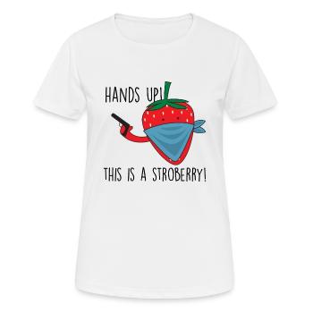 Lustiger Spruch Erdbeere Hände Hoch Stroberry - Frauen T-Shirt atmungsaktiv - Weiß - Vorne - AI Model Female 172 dark (172cm)