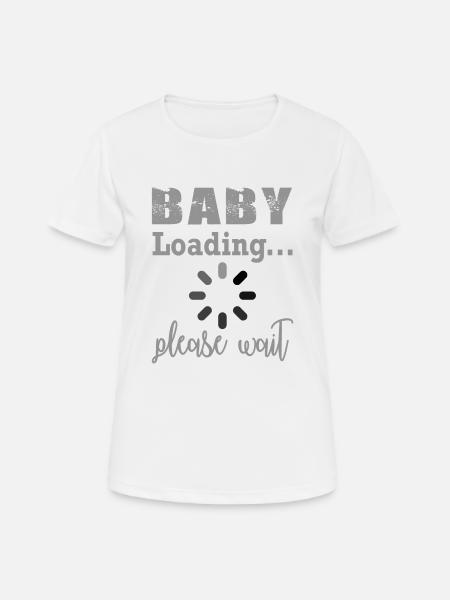 Baby Loading Shirt - Women's Breathable T-Shirt - white