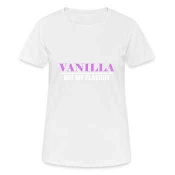 Vanilla Not my Flavour BDSM sadomaso - Frauen T-Shirt atmungsaktiv - Weiß - Vorne - AI Model Female 172 dark (172cm)