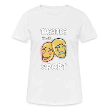 theatre is my sport theatre - Women's Breathable T-Shirt - white - Front - AI Model Female 172 dark (172cm)