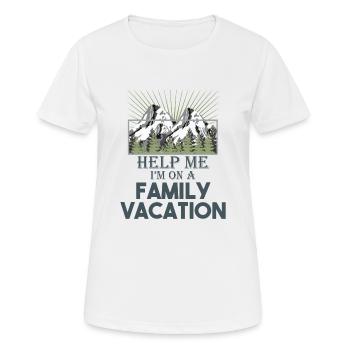 "Help Me I am on a Family Vacation" / Gift / Men - Frauen T-Shirt atmungsaktiv - Weiß - Vorne - AI Model Female 172 dark (172cm)