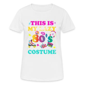 This is my lazy 80's Costume 80er Jahre Vintage - Frauen T-Shirt atmungsaktiv - Weiß - Vorne - AI Model Female 172 dark (172cm)