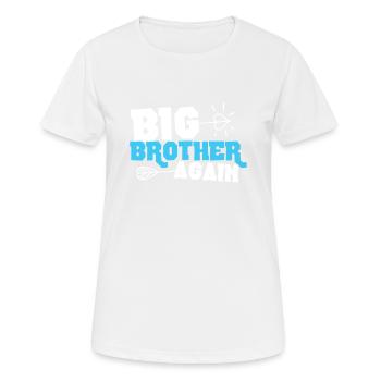 Big brother Big Brother Again siblings - Women's Breathable T-Shirt - white - Front - AI Model Female 172 dark (172cm)
