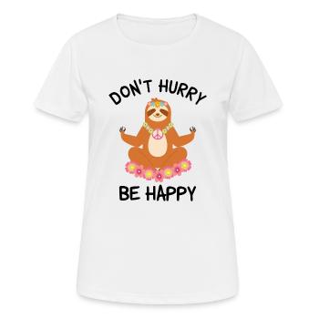 Don’t Hurry Be Happy Drôle De Fente à méditer - T-shirt respirant Femme - blanc - Devant - AI Model Female 172 dark (172cm)